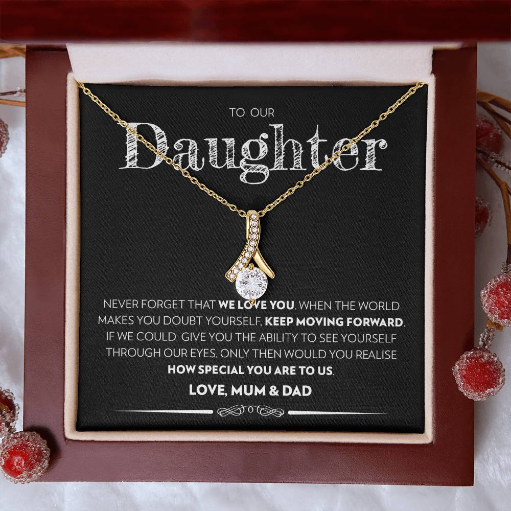 Daughter (From Mum & Dad) - Keep Moving Forward - Alluring Beauty Necklace