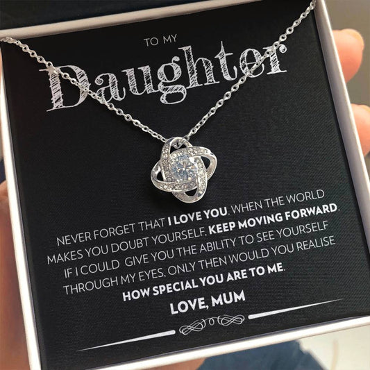 Daughter (From Mum) - Keep Moving Forward - Love Knot Necklace
