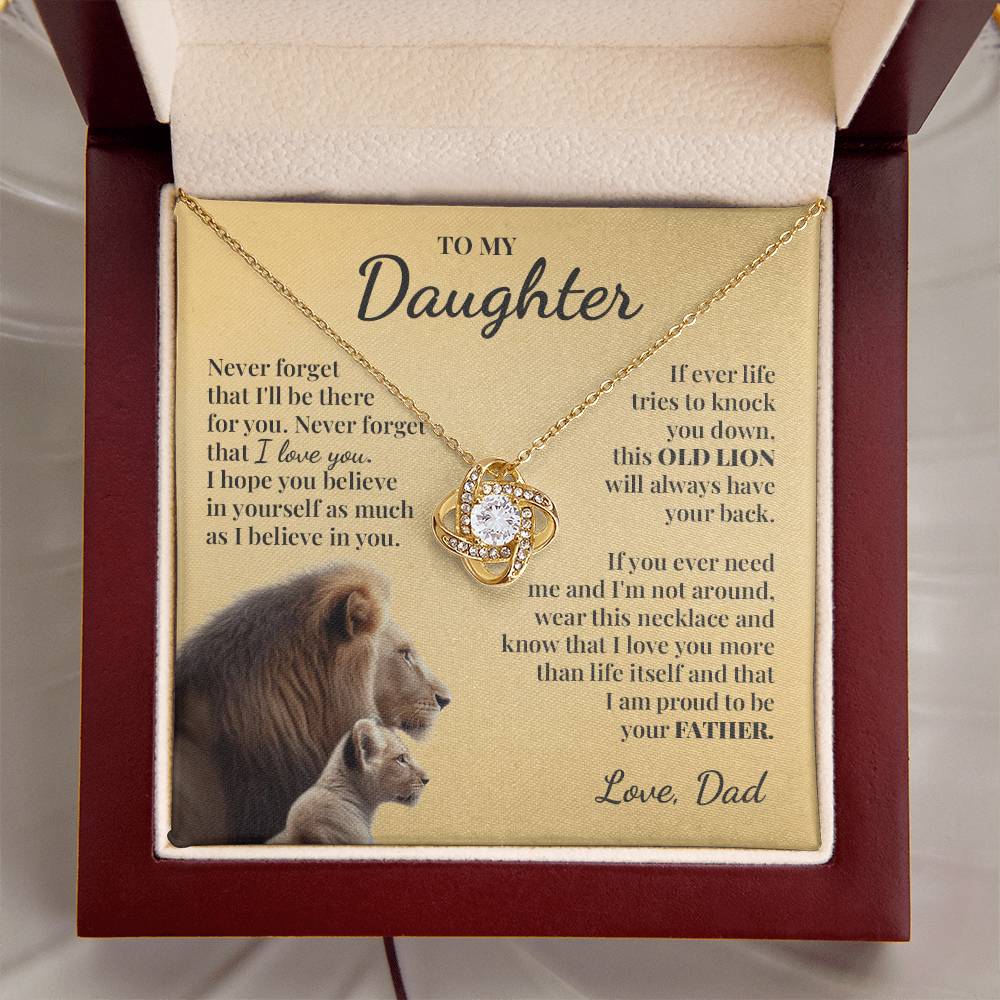 To My Daughter (From Dad) - This Old Lion Will Always Have Your Back - Love Knot Necklace