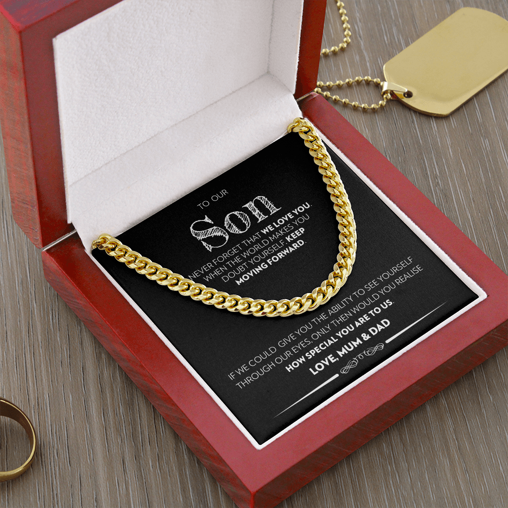 Son (From Mum & Dad) - Keep Moving Forward - Cuban Link Chain Necklace