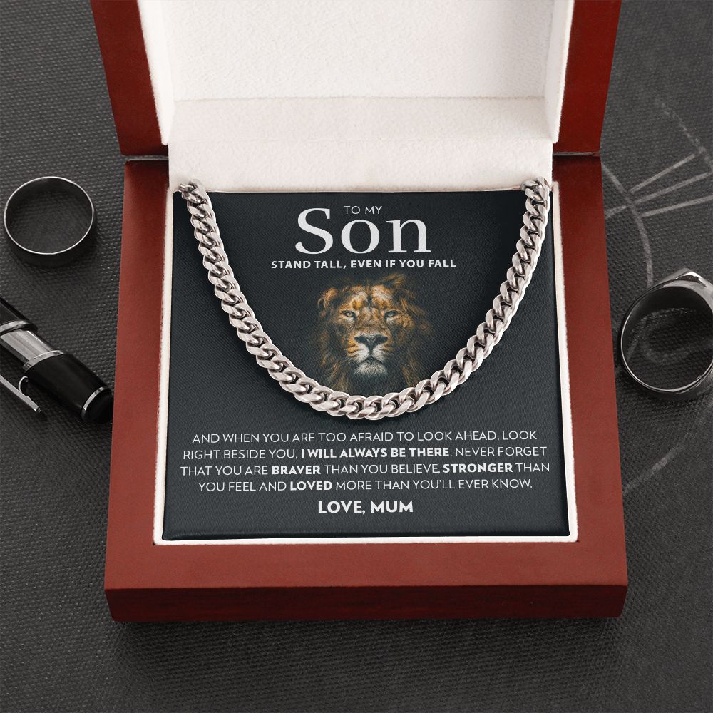 To My Son (From Mum) - Stand Tall - Cuban Link Chain