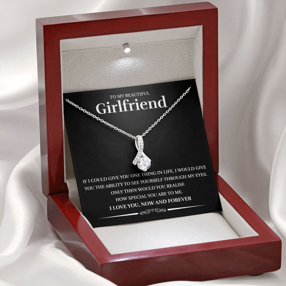 To My Girlfriend - Through My Eyes - Alluring Beauty Necklace